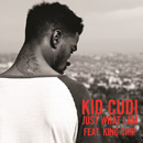 KID CUDI - Just What I Am