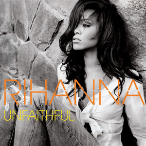 RIHANNA - Unfaithful